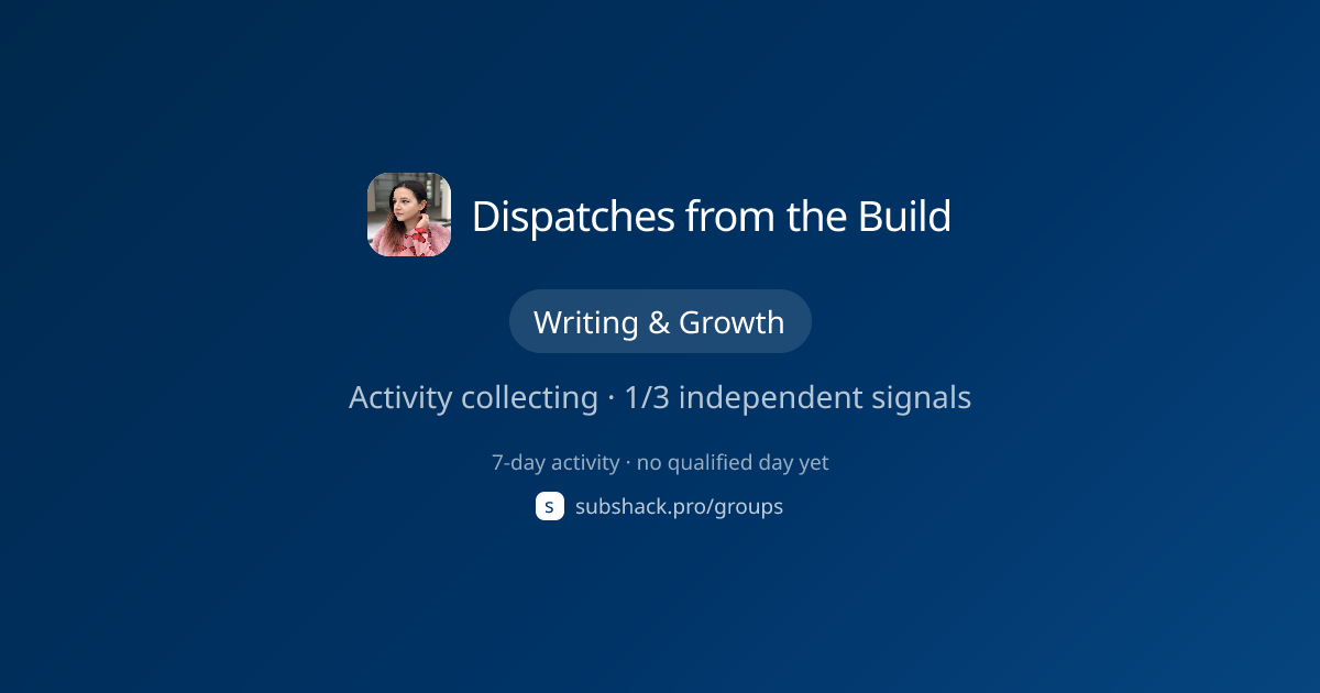 Share image for Dispatches from the Build