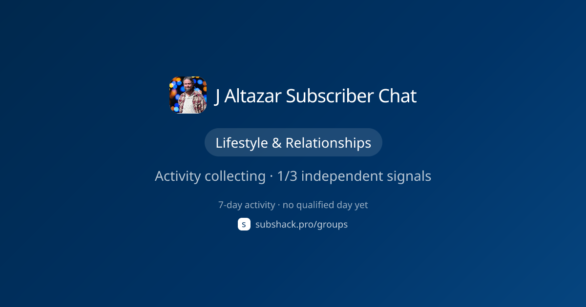 Share image for J Altazar Subscriber Chat