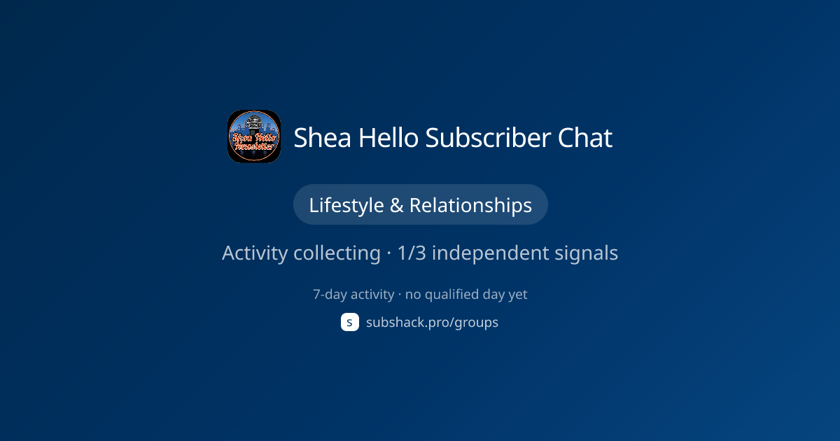 Share image for Shea Hello Subscriber Chat