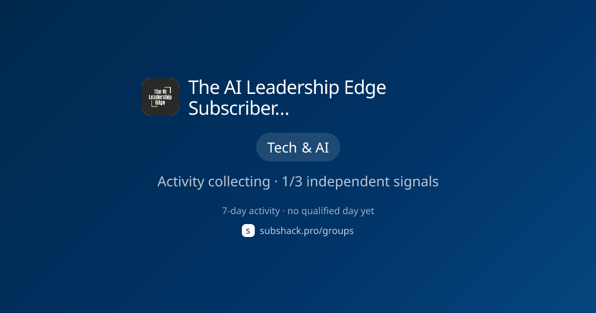 Share image for The AI Leadership Edge Subscriber Chat