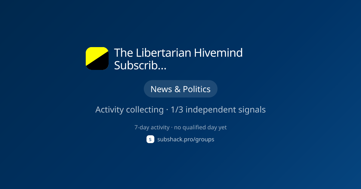 Share image for The Libertarian Hivemind Subscriber Chat